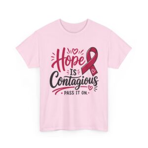 Hope Is Contagious™ Premium Breast Cancer Awareness Support T-Shirt